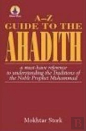 A-Z Guide To The Ahadith