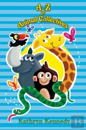 A-Z Of Animal Collectives