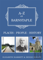 A-Z Of Barnstaple