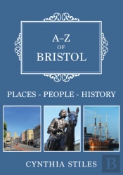 A-Z Of Bristol