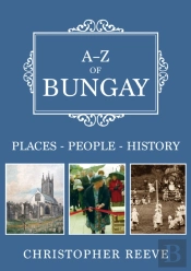 A-Z Of Bungay