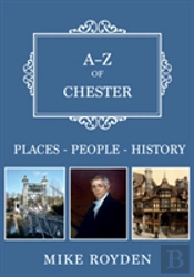A-Z Of Chester