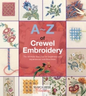 A-Z Of Crewel Embroidery