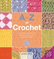 A-Z Of Crochet (Us Edition)