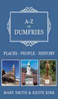 A-Z Of Dumfries