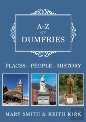 A-Z Of Dumfries
