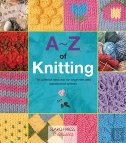 Bertrand.pt - A-Z Of Knitting
