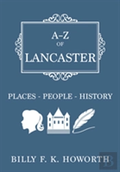 A-Z Of Lancaster