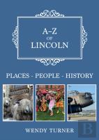 A-Z Of Lincoln