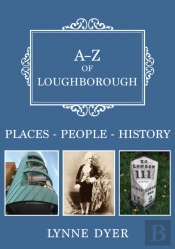 A-Z Of Loughborough