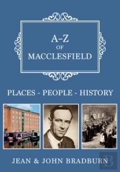 A-Z Of Macclesfield