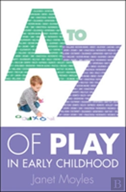 Bertrand.pt - A-Z Of Play In Early Childhood