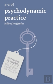 A-Z Of Psychodynamic Practice