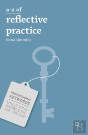 A-Z Of Reflective Practice