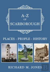 A-Z Of Scarborough