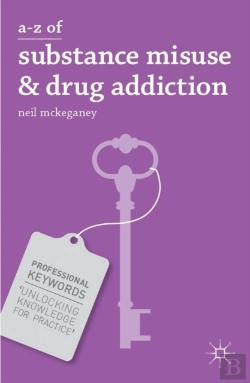 Bertrand.pt - A-Z Of Substance Misuse And Drug Addiction