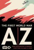 A-Z Of The First World War