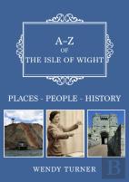 A-Z Of The Isle Of Wight