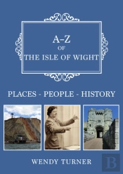 A-Z Of The Isle Of Wight