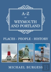 A-Z Of Weymouth And Portland