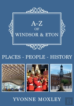 Bertrand.pt - A-Z Of Windsor & Eton