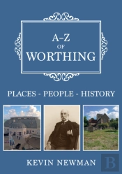 A-Z Of Worthing
