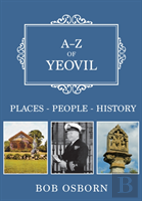 A-Z Of Yeovil