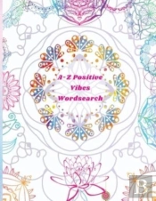 A-Z Positive Vibes Word Search