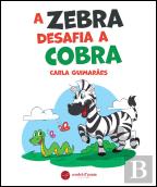 A Zebra Desafia a Cobra
