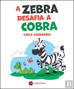 Bertrand.pt - A Zebra Desafia a Cobra