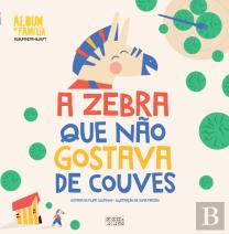 A Zebra que Não Gostava de Couves
