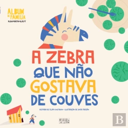 Bertrand.pt - A Zebra que Não Gostava de Couves