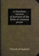 A Zimshian Version Of Portions Of The Book Of Common Prayer