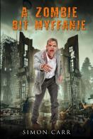A Zombie Bit Myffanie