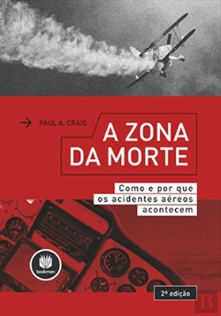 Bertrand.pt - A Zona da Morte: Como e Porquê Acidentes Aéreos Acontecem