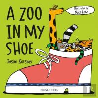 A Zoo In My Shoe
