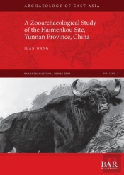 A Zooarchaeological Study Of The Haimenkou Site, Yunnan Province, China