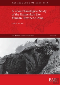 Bertrand.pt - A Zooarchaeological Study Of The Haimenkou Site, Yunnan Province, China