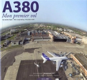 A380, Mon 1er Vol
