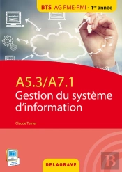 A5.3 A7.1 Gestion Du Systeme D'Information Bts Ag Pme Pmi Eleve