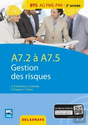 A7.2 / A7.5 Gestion Des Risques Bts Ag Pme Pmi Eleve