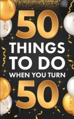 Bertrand.pt - Ã¯Â»Â¿50 Things To Do When You Turn 50