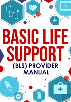 Bertrand.pt - Ã¯Â»Â¿Basic Life Support (Bls) Provider Manual