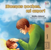 Ã¯Â¿Â½Buenas Noches, Mi Amor! : Goodnight, My Love! - Spanish Edition