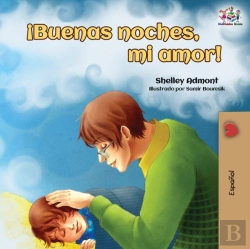Bertrand.pt - Ã¯Â¿Â½Buenas Noches, Mi Amor! : Goodnight, My Love! - Spanish Edition