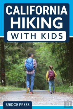 Bertrand.pt - Ã¯Â»Â¿California Hiking With Kids
