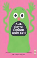 Aaah Hay Un Esqueleto Dentro De Ti