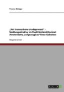 Ã¢Â‚¬Å¾Het Transurbane Stadsgewest'' - Siedlungsstruktur Im Stadt-Umland-Kontext Amsterdams, Aufgezeigt An Vinex-Gebieten