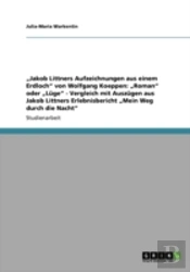Ã¢Â‚¬Å¾Jakob Littners Aufzeichnungen Aus Einem Erdloch' Von Wolfgang Koeppen