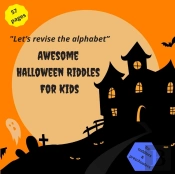 Ã¢Â‚¬Å¾Let'S Revise The Alphabet' Awesome Halloween Riddles For Kids